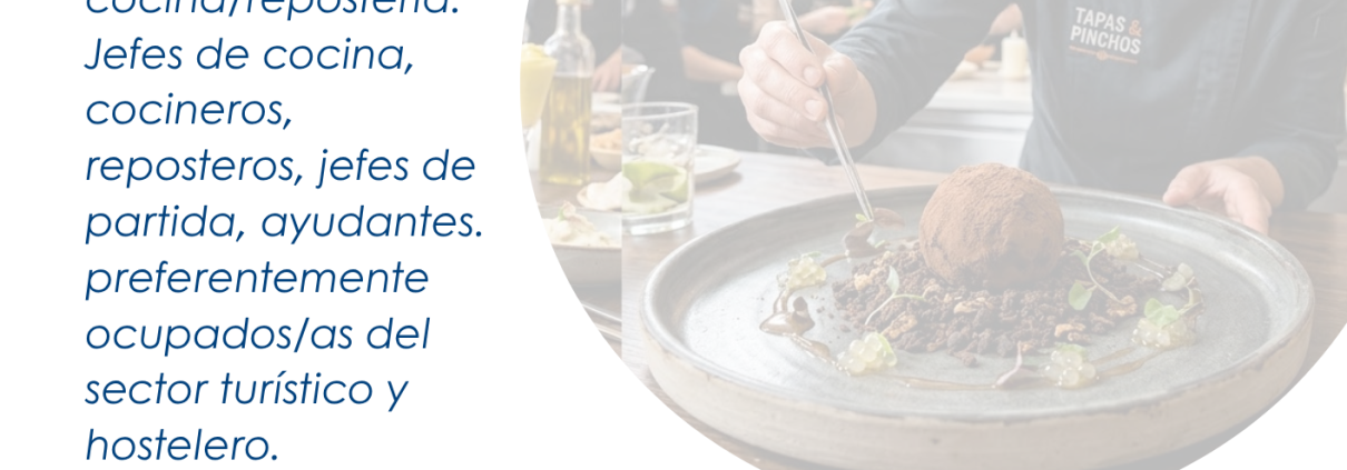 Creatividad en la elaboración de tapas y pinchos. Técnicas iinovadoras y trampantojos