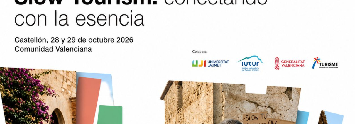 XXIX Congreso Internacional de Turismo “Slow Tourism: conectando con la esencia”